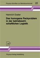 Heinrich Exeler - Das homogene Packproblem in der betriebswirtschaftlichen Logistik