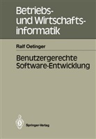 Ralf Oetinger - Benutzergerechte Software-Entwicklung