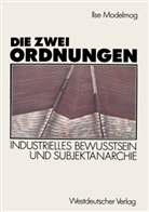Ilse Dröge-Modelmog, Ilse Modelmog - Die zwei Ordnungen