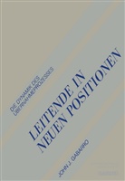 John J Gabarro, John J. Gabarro - Leitende in Neuen Positionen