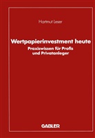 Hartmut Leser - Wertpapierinvestment heute