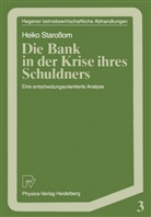 Heiko Staroßom - Die Bank in der Krise ihres Schuldners