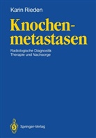 K. Rieden, Karin Rieden - Knochenmetastasen