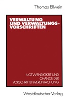 Thomas Ellwein - Verwaltung und Verwaltungsvorschriften