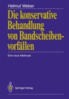 Helmut Weber - Die konservative Behandlung von Bandscheibenvorfällen