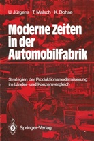 Knuth Dohse, Ulric Jürgens, Ulrich Jürgens, Thoma Malsch, Thomas Malsch - Moderne Zeiten in der Automobilfabrik