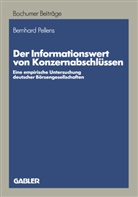 Bernhard Pellens - Der Informationswert von Konzernabschlüssen