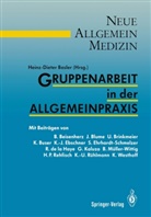 Heinz-Diete Basler, Heinz-Dieter Basler - Gruppenarbeit in der Allgemeinpraxis