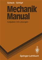 Floria Scheck, Florian Scheck, Rainer Schoepf, Rainer Schöpf - Mechanik Manual