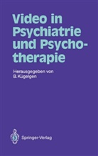 Bernhar Kügelgen, Bernhard Kügelgen - Video in der Psychiatrie und Psychotherapie