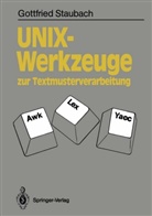 Gottfried Staubach - UNIX-Werkzeuge zur Textmusterverarbeitung