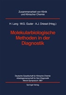 Albert J. Driesel, Walte G Guder, Walter G Guder, Walter G. Guder, Albert J Driesel, Hermann Lang - Molekularbiologische Methoden in der Diagnostik