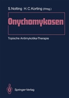 C Korting, C Korting, H. C. Korting, Siegfrie Nolting, Siegfried Nolting - Onychomykosen