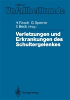 Emil Beck, Herbert Resch, Gerno Sperner, Gernot Sperner - Verletzungen und Erkrankungen des Schultergelenkes