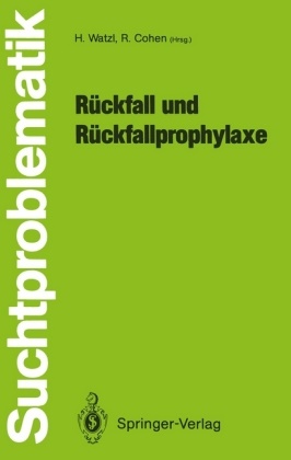 Cohen, Cohen, Rudolf Cohen, Han Watzl, Hans Watzl - Rückfall und Rückfallprophylaxe
