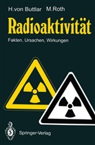 Haro Buttlar, Haro v Buttlar, Haro V. Buttlar, Haro von Buttlar, Manfred Roth - Radioaktivität