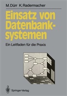 Marti Dürr, Martin Dürr, Klaus Radermacher - Einsatz von Datenbanksystemen