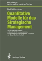 Kurt Heidenberger - Quantitative Modelle für das Strategische Management