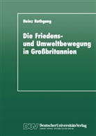 Heinz Rothgang - Die Friedens- und Umweltbewegung in Großbritannien