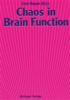 Erol Ba¿ar, Ero Basar, Erol Basar - Chaos in Brain Function