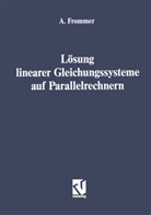 Andreas Frommer - Lösung linearer Gleichungssysteme auf Parallelrechnern