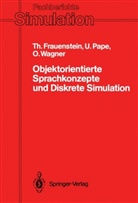 Thoma Frauenstein, Thomas Frauenstein, (Gustav Albert) Uwe Pape, Uw Pape, Uwe Pape, Gustav Albert Uwe Pape... - Objektorientierte Sprachkonzepte und Diskrete Simulation