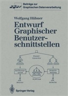 Wolfgang Hübner - Entwurf Graphischer Benutzerschnittstellen