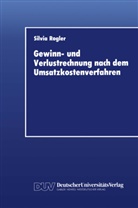 Silvia Rogler - Gewinn- und Verlustrechnung nach dem Umsatzkostenverfahren