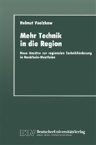 Helmut Voelzkow - Mehr Technik in die Region