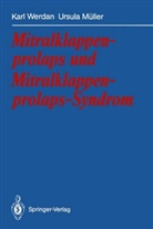Ursula Müller, Kar Werdan, Karl Werdan - Mitralklappenprolaps und Mitralklappenprolaps-Syndrom