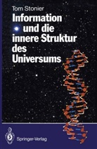 Tom Stonier - Information und die innere Struktur des Universums