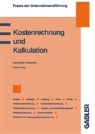 Helmu Lang, Helmut Lang, Helmut H. Lang, Hans D Torspecken, Hans-Dieter Torspecken - Kostenrechnung und Kalkulation