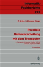 Reinhar Grebe, Reinhard Grebe, Ziemann, Ziemann, Christian Ziemann - Parallele Datenverarbeitung mit dem Transputer
