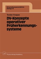 Thorsten Knappe, Torsten Knappe - DV-Konzepte operativer Früherkennungssysteme