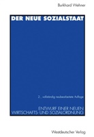 Burkhard Wehner - Der neue Sozialstaat