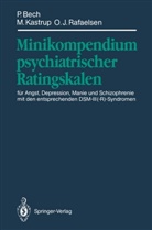 Pe Bech, Per Bech, Marianne Kastrup, Marianne C Kastrup, Marianne C. Kastrup, Ole J Rafaelsen... - Minikompendium psychiatrischer Ratingskalen