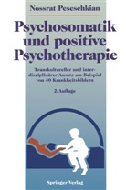 Nossrat Peseschkian - Psychosomatik und positive Psychotherapie