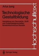 Artur Jung - Technologische Gestaltbildung