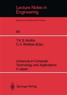 A Brebbia, A Brebbia, Carlos A. Brebbia, Thirwala K S Murthy, Thirwalam K S Murthy, Thirwalam K. S. Murthy - Advances in Computer Technology and Applications in Japan