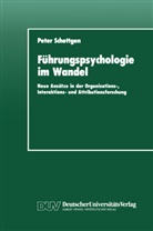 Peter Schettgen - Führungspsychologie im Wandel