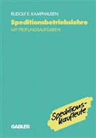 Rudolf E Kamphausen, Rudolf E. Kamphausen - Speditionsbetriebslehre