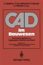 Udo Meissner, Peter V. Mitschke-Collande, Günter Nitsche, Pete v Mitschke-Collande, Peter v Mitschke-Collande - CAD im Bauwesen