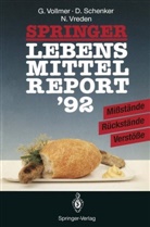 Diete Schenker, Dieter Schenker, Günte Vollmer, Günter Vollmer, Norbert Vreden - Springer Lebensmittelreport '92