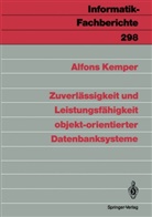 Alfons Kemper - Zuverlässigkeit und Leistungsfähigkeit objekt-orientierter Datenbanksysteme