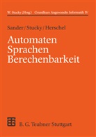 Rudol Herschel, Rudolf Herschel, Peter Sander, Wolffrie Stucky, Wolffried Stucky, Wolffrie Stucky... - Automaten Sprachen Berechenbarkeit