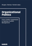 Günther Dlugos, Wolfgan Dorow, Wolfgang Dorow, Da Farrell, Dan Farrell - Organizational Politics