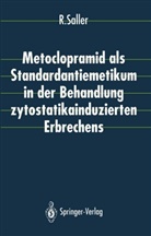 Reinhard Saller - Metoclopramid als Standardantiemetikum in der Behandlung zytostatikainduzierten Erbrechens