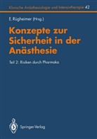 Rügheimer, E Rügheimer, E. Rügheimer - Konzepte zur Sicherheit in der Anästhesie - 2: Risiken durch Pharmaka