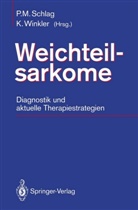 Pete M Schlag, Peter M Schlag, Peter M. Schlag, Winkler, Winkler, Kurt Winkler - Weichteilsarkome