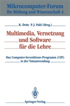Klau Dette, Klaus Dette, J Pahl, J Pahl, Peter J. Pahl - Multimedia, Vernetzung und Software für die Lehre